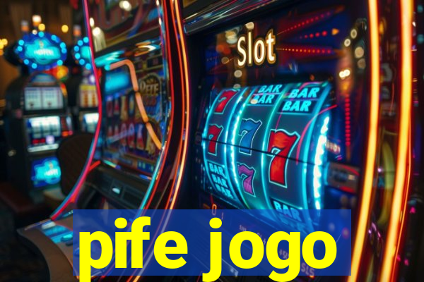 pife jogo